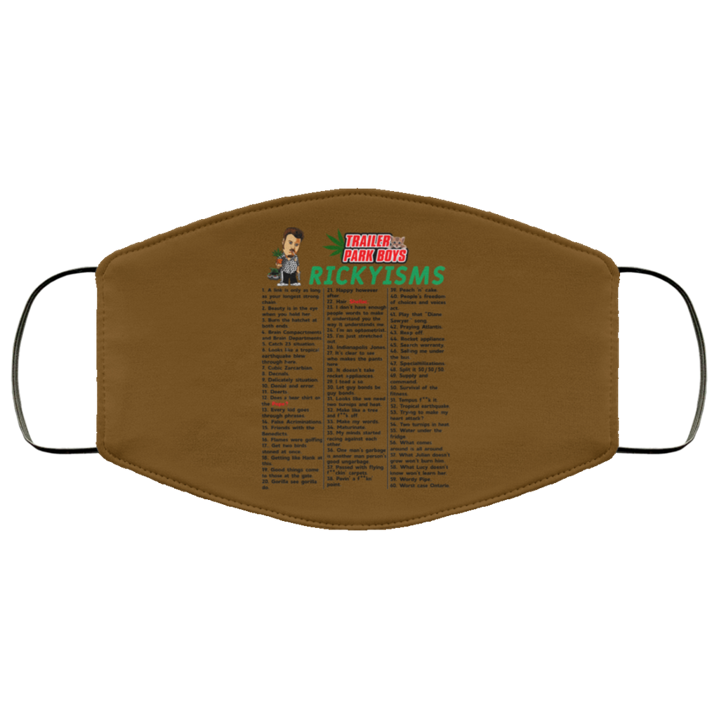 Trailer Park Boys Rickyisms Face Mask