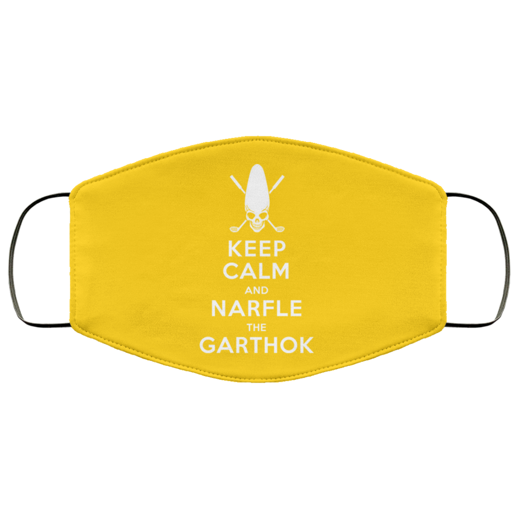 Keep Calm And Narfle The Garthok Face Mask