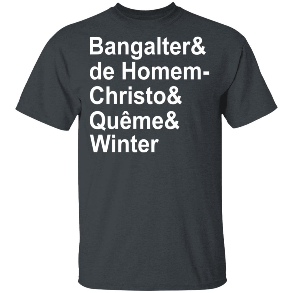 Bangalter & De Homem- Christo & Quême & Winter Shirt, Hoodie, Tank