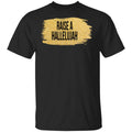 Raise A Hallelujah Vintage Shirt, Hoodie, Tank