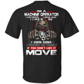 I’m A Machine Operator I Love Freedom I Drink Beer I Like Boobs I Own Guns Shirt, Hoodie, Tank