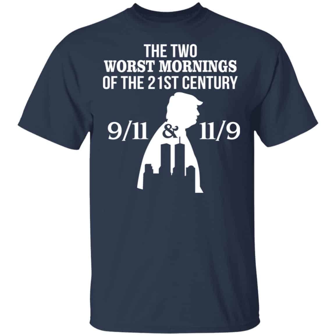 The Two Works The Mornings 11/9 Trump Shirt, Hoodie, Tank