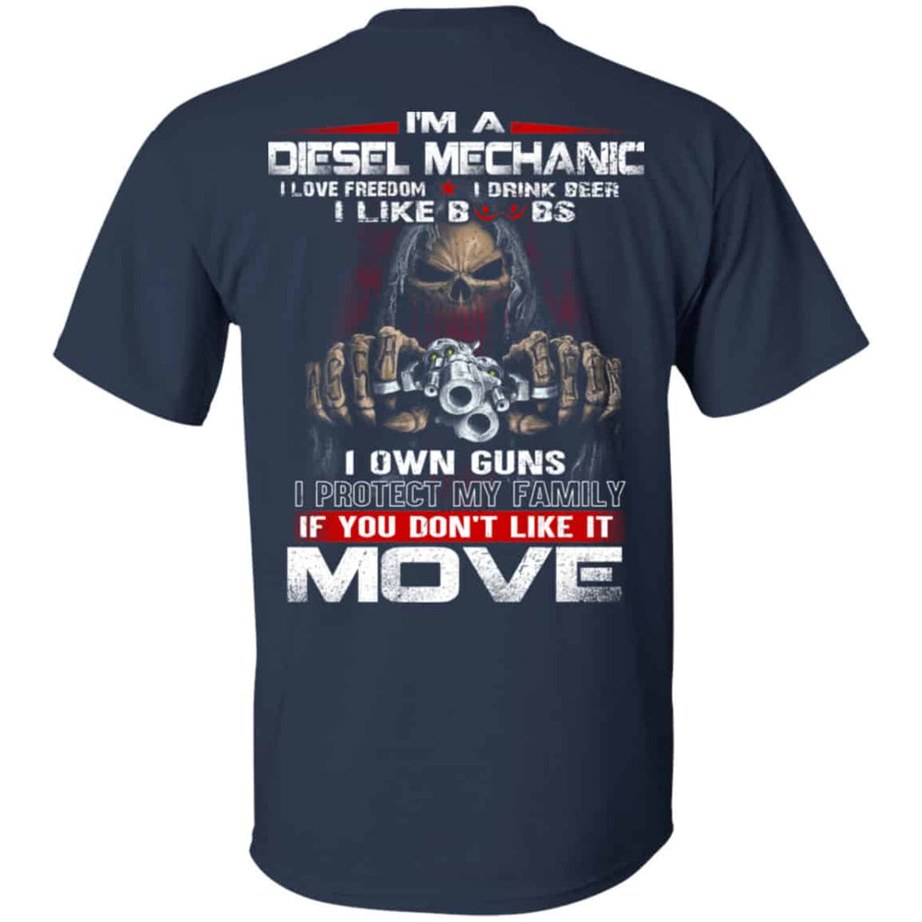 I’m A Diesel Mechanic I Love Freedom I Drink Beer I Like Boobs I Own Guns Shirt, Hoodie, Tank