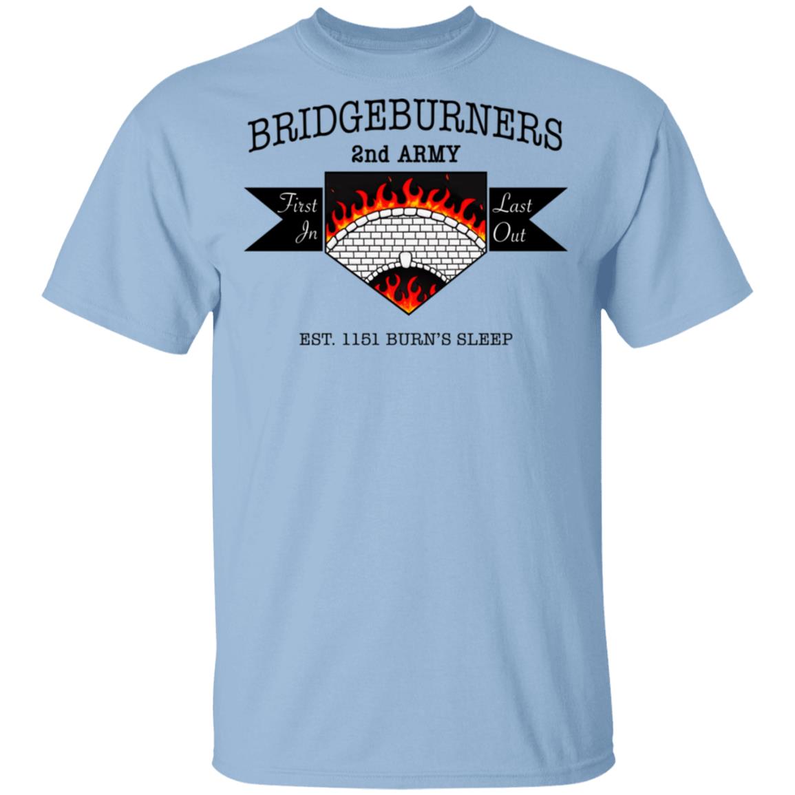 Bridgeburners 2nd Army Est. 1151 Burn’s Sleep Shirt, Hoodie, Tank