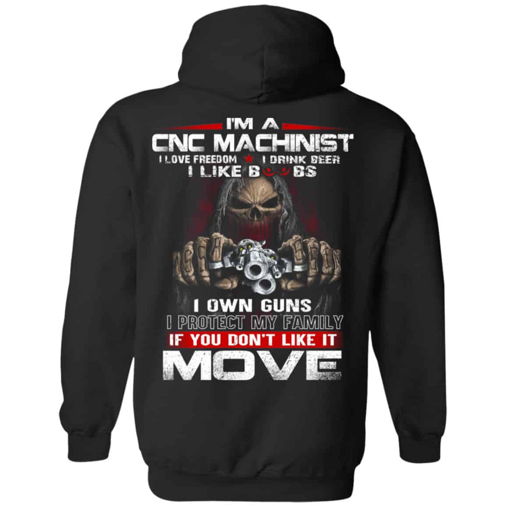 I’m A CNC Machinist I Love Freedom I Drink Beer I Like Boobs I Own Guns Shirt, Hoodie, Tank