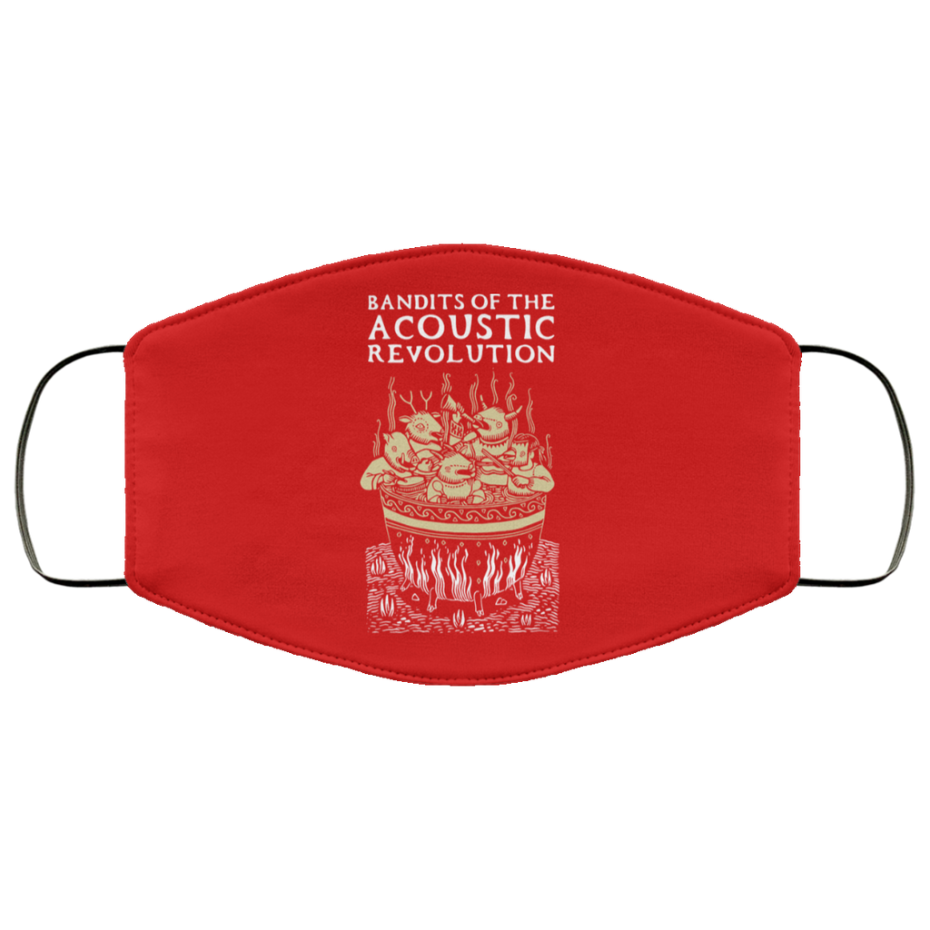 Bandits Of The Acoustic Revolution Face Mask