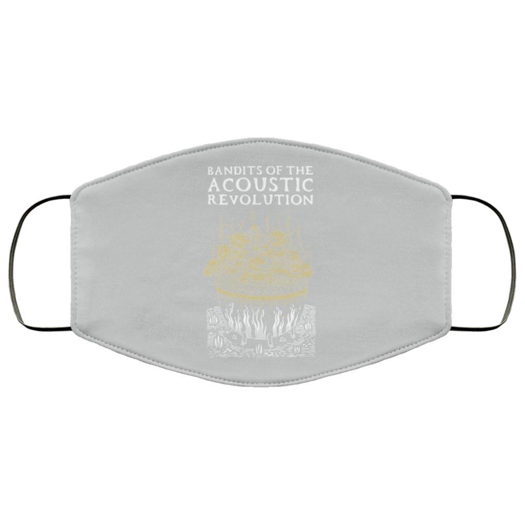 Bandits Of The Acoustic Revolution Face Mask
