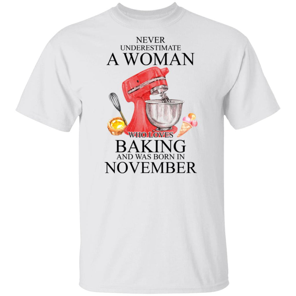 A Woman Who Loves Baking And Was Born In November Shirt, Hoodie, Tank