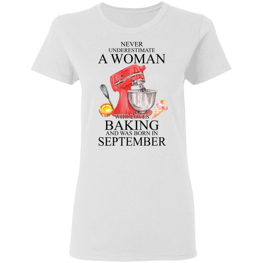 A Woman Who Loves Baking And Was Born In September Shirt, Hoodie, Tank