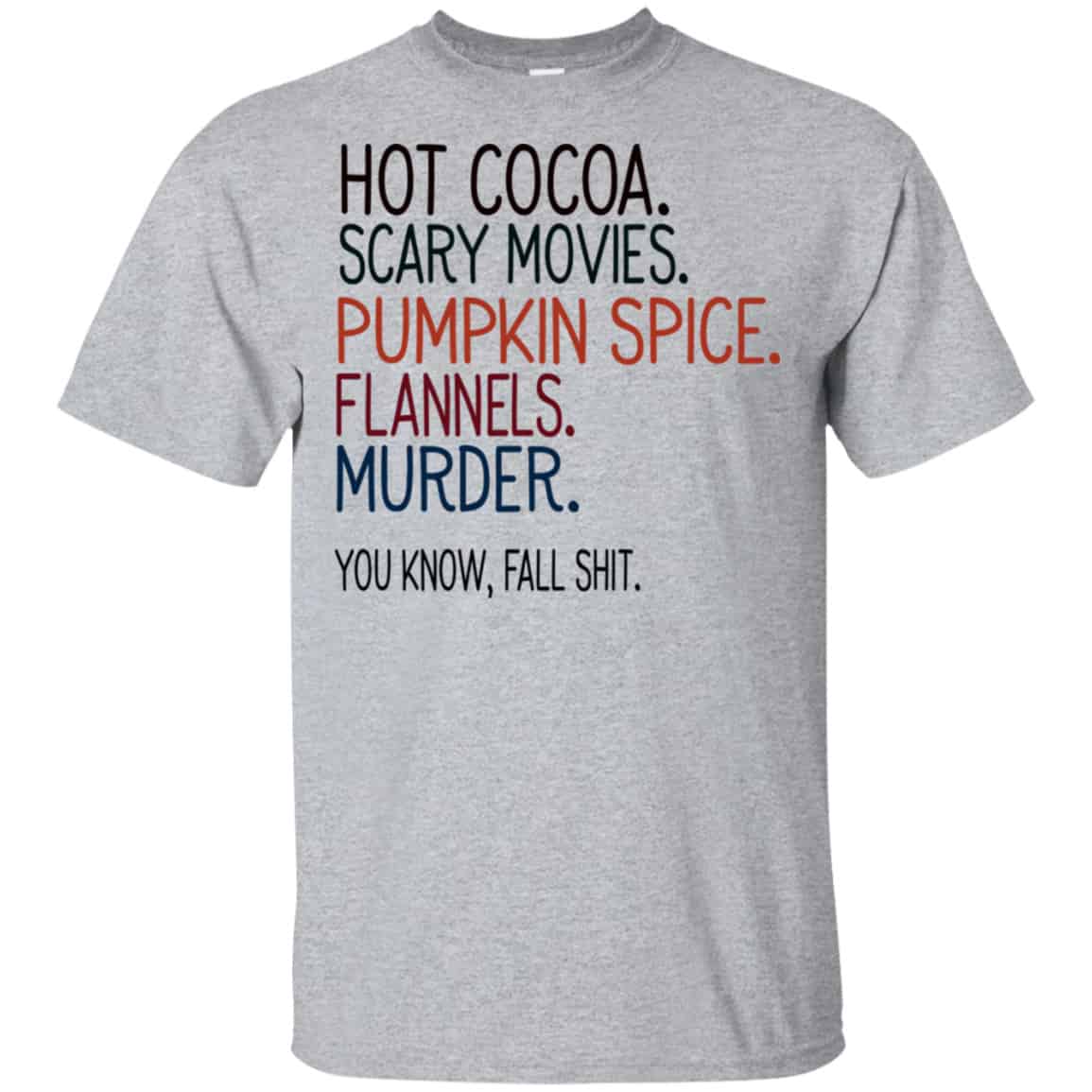 Cocoa Scary Movies Pumpkin Spice Flannels Murder You Know Fall Shit Shirt, Hoodie, Tank