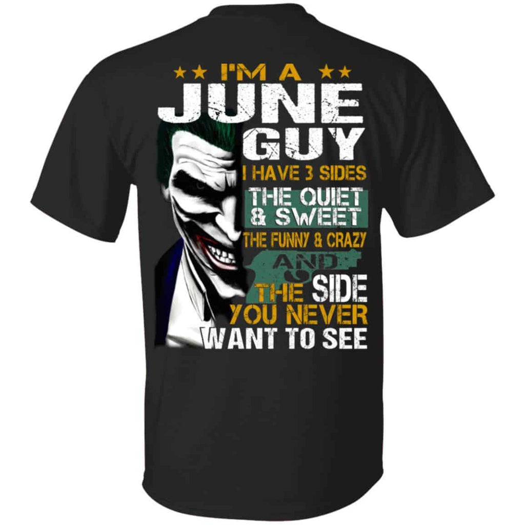 Joker June Guy Have 3 Sides The Quiet And Sweet Shirt, Hoodie, Tank