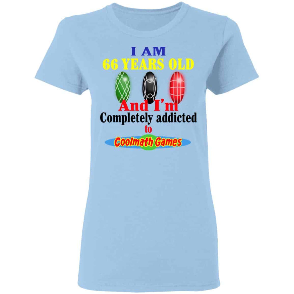 I Am 66 Years Old And I’m Completely Addicted To Coolmath Games Shirt, Hoodie, Tank