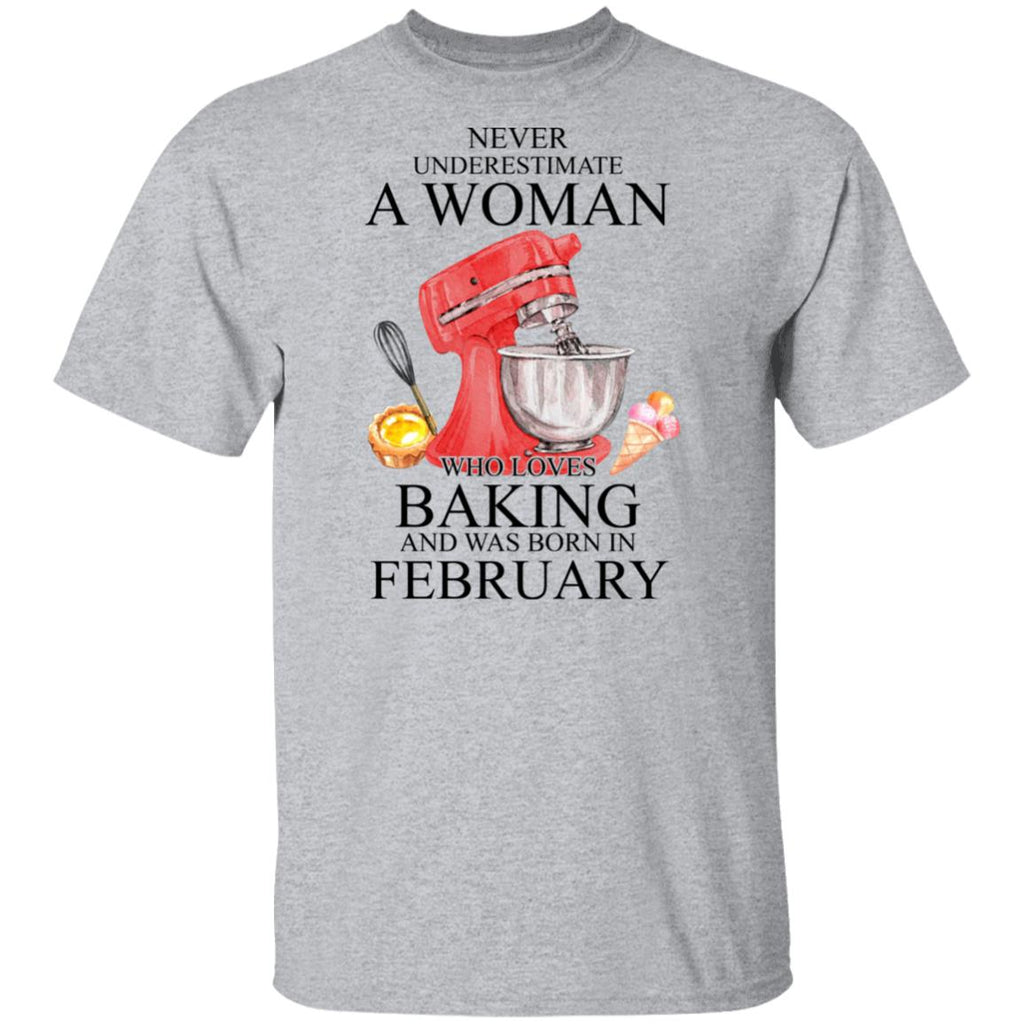 A Woman Who Loves Baking And Was Born In February Shirt, Hoodie, Tank