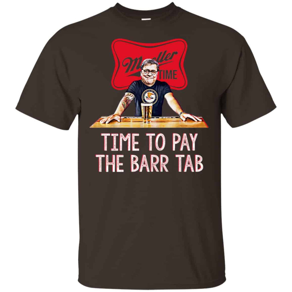 Time To Pay The Barr Tab It’s Muller Time Shirt, Hoodie, Tank