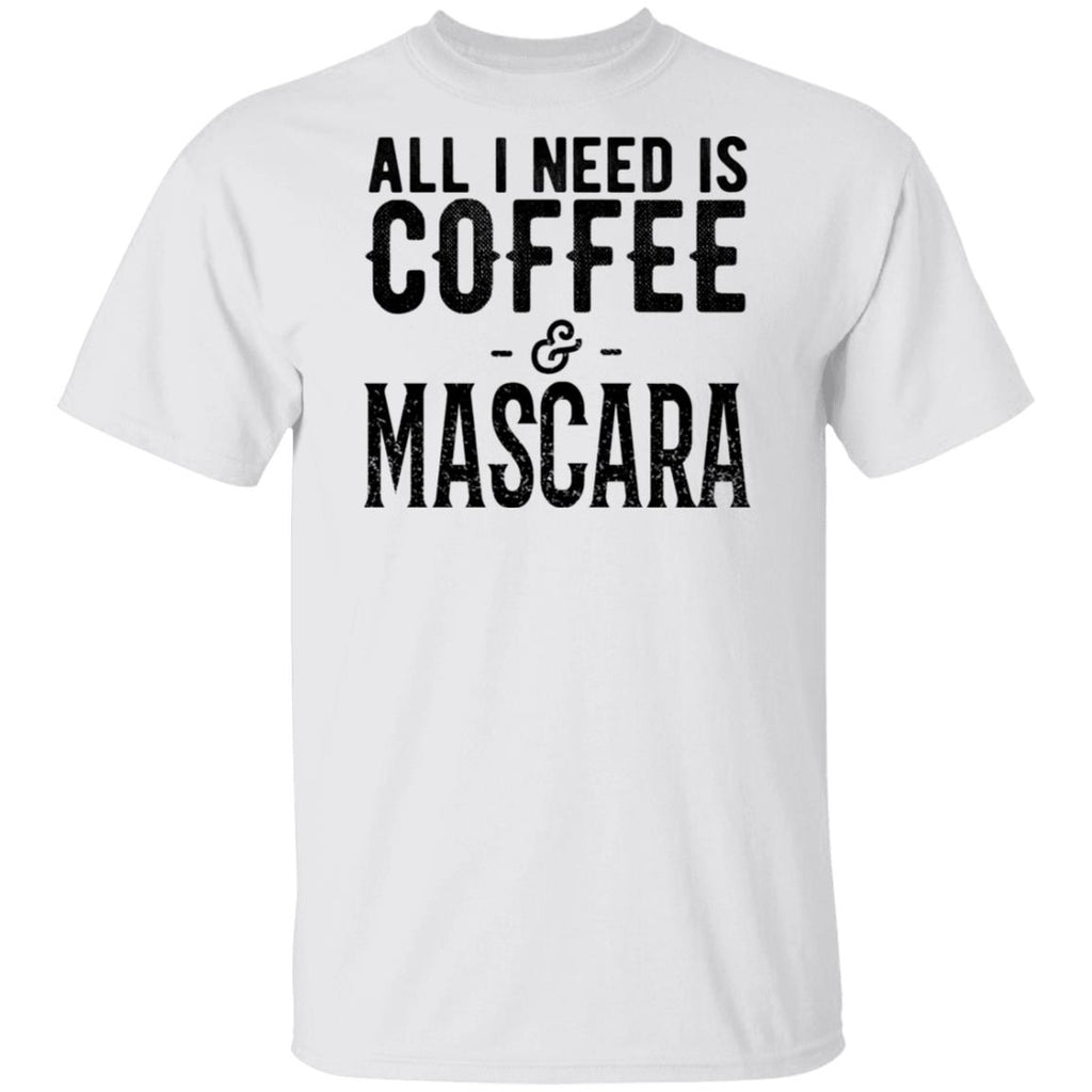 All I Need Is Coffee And Mascara Shirt, Hoodie, Tank