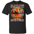 All Gave Some Some Gave All 343 18 Years Anniversary 2001 2019 Never Forget Shirt, Hoodie, Tank