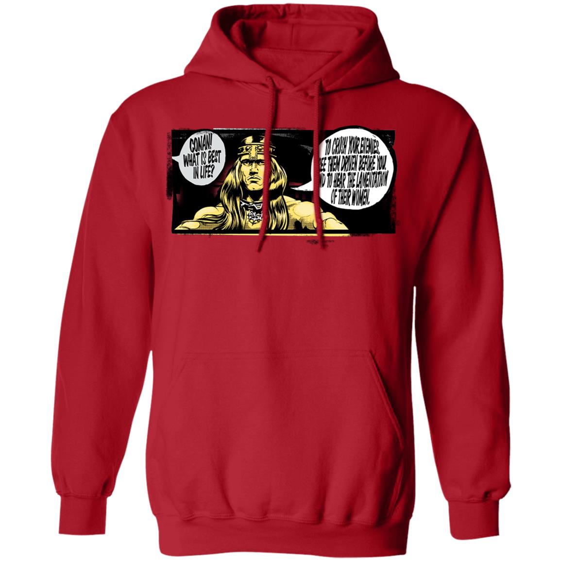Conan The Barbarian What Is Best In Life Shirt, Hoodie, Tank