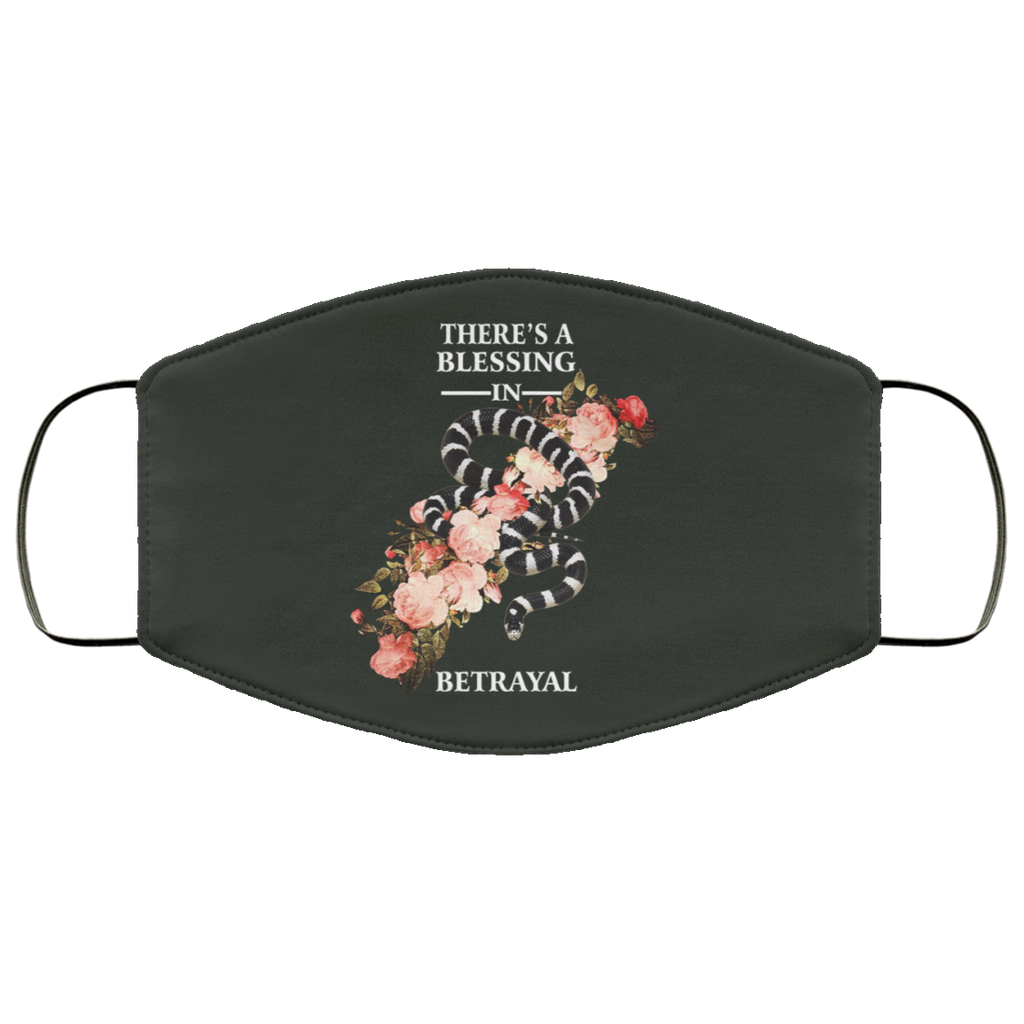 There’s A Blessing In Betrayal Face Mask