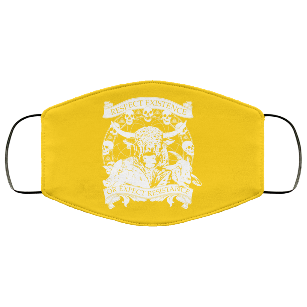 Respect Existence Or Expect Resistance Face Mask