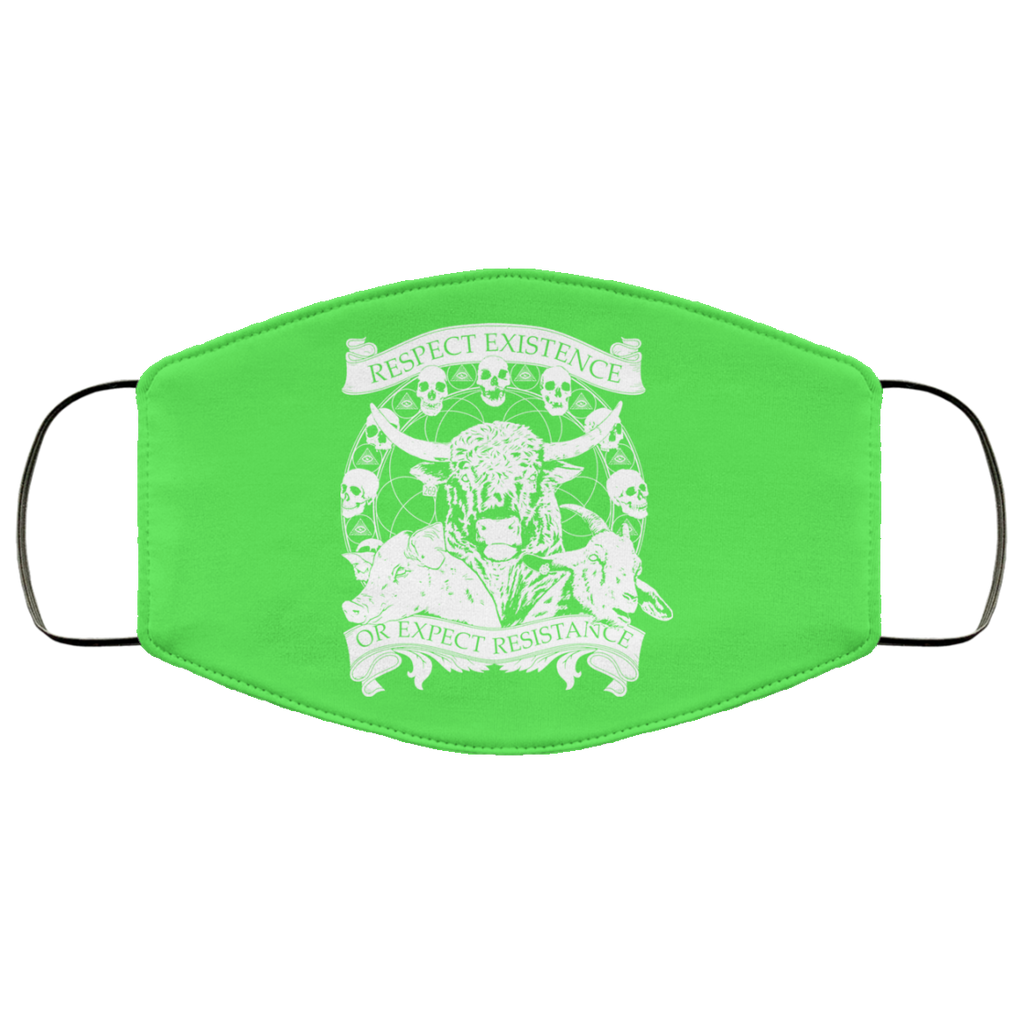 Respect Existence Or Expect Resistance Face Mask