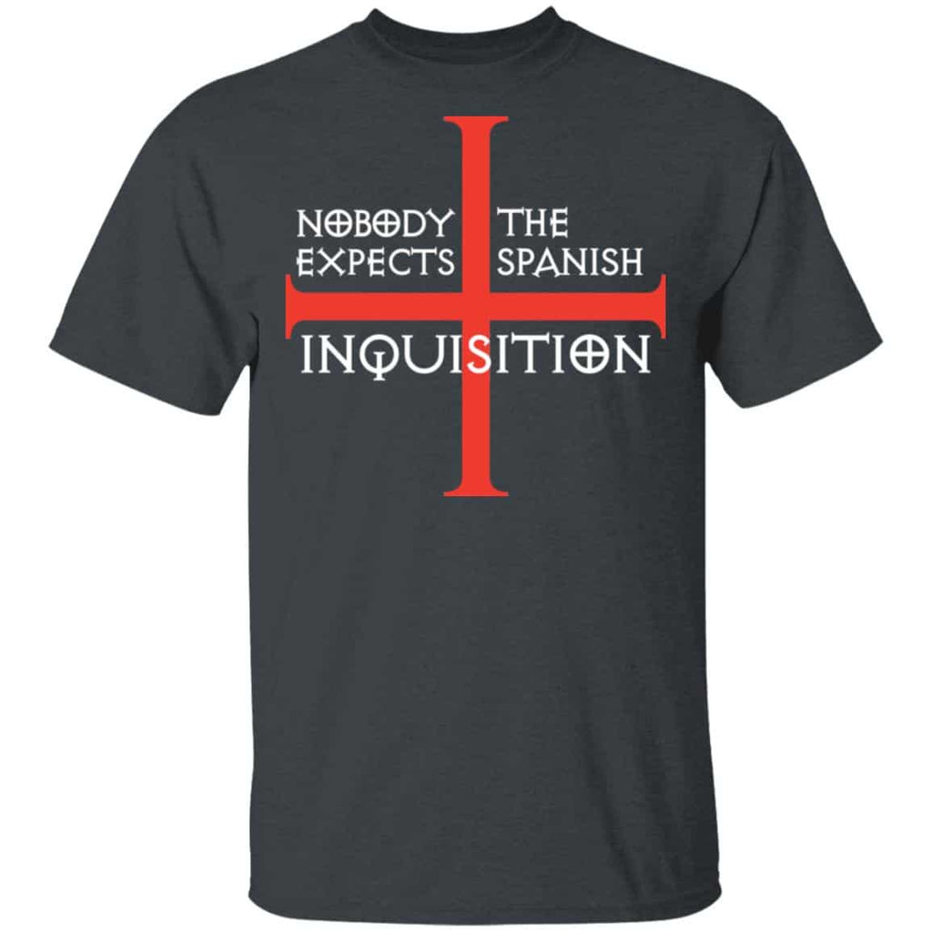 Nobody Expects The Spanish Inquisition Shirt, Hoodie, Tank