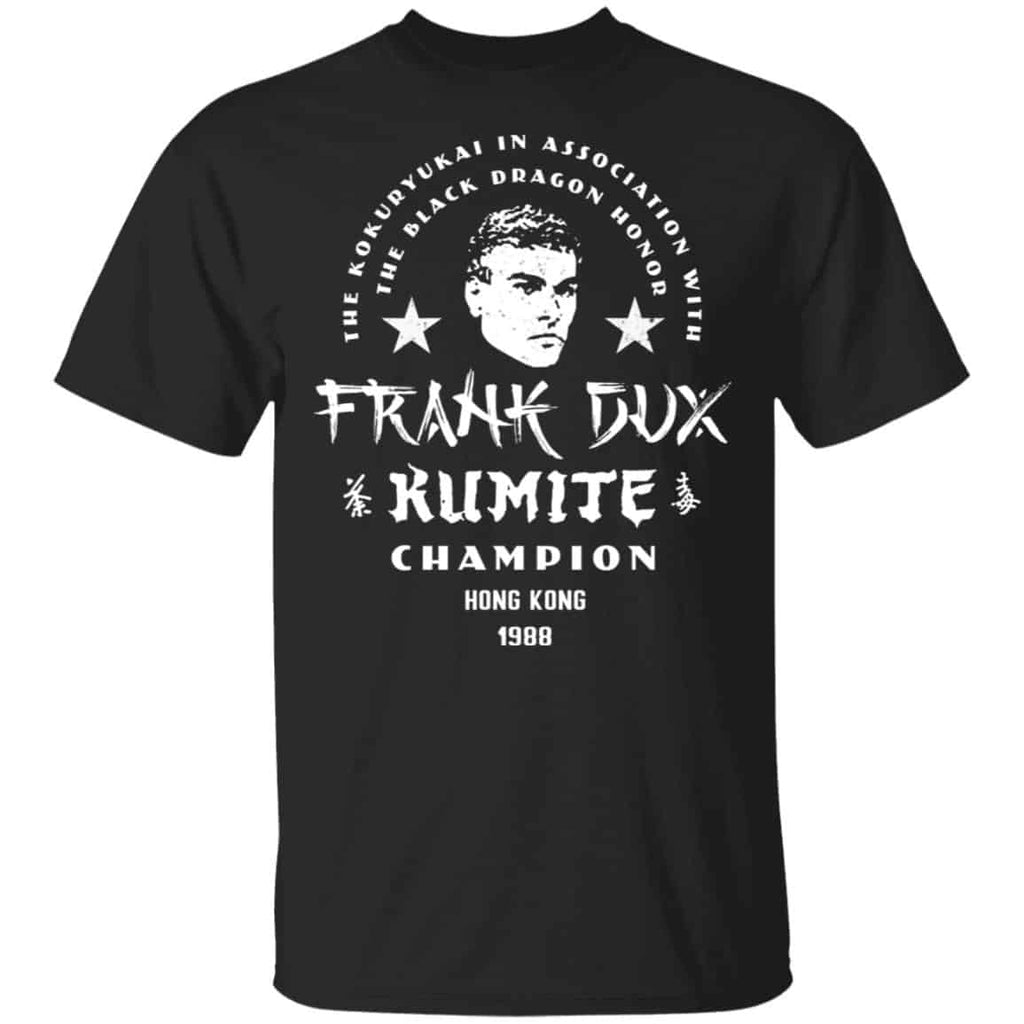 Bloodsport Frank Dux Kumite Champion Shirt, Hoodie, Tank