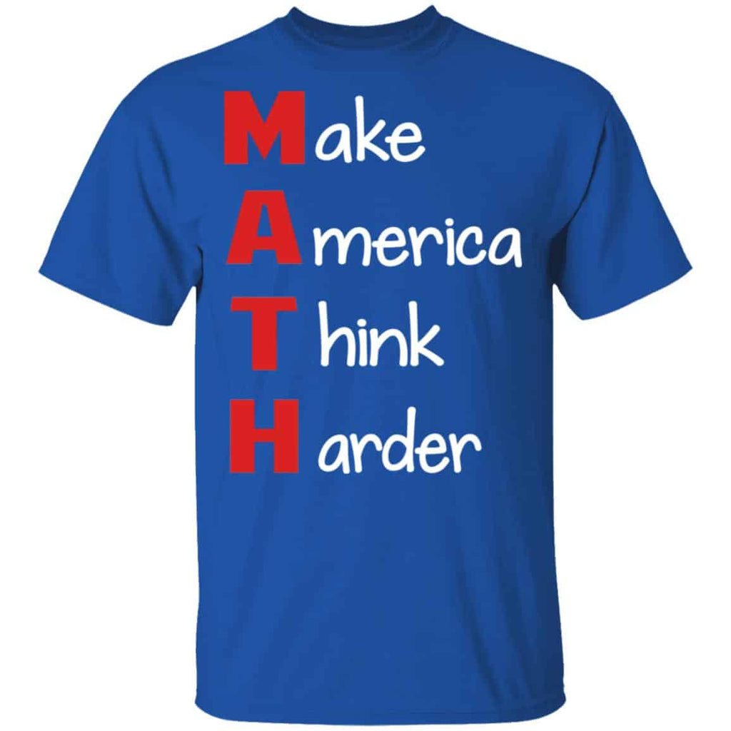 Make America Think Harder Shirt, Hoodie, Tank