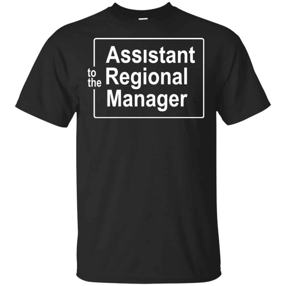 To The Assistant Regional Manager Shirt, Hoodie, Tank
