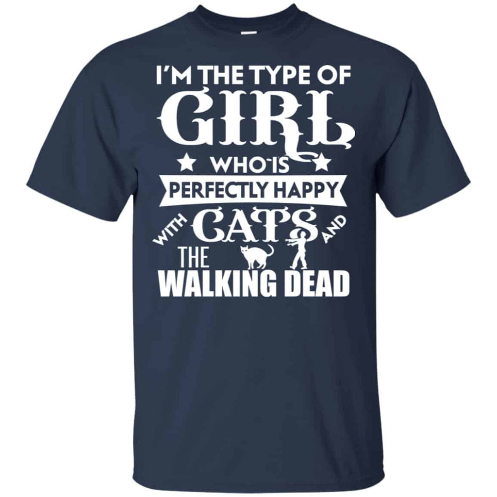 I’m The Type Of Girl Who Is Perfectly Happy With Cats And The Walking Dead Shirt, Hoodie, Tank