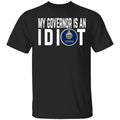 My Governor Is An Idiot Kansas Shirt, Hoodie, Tank