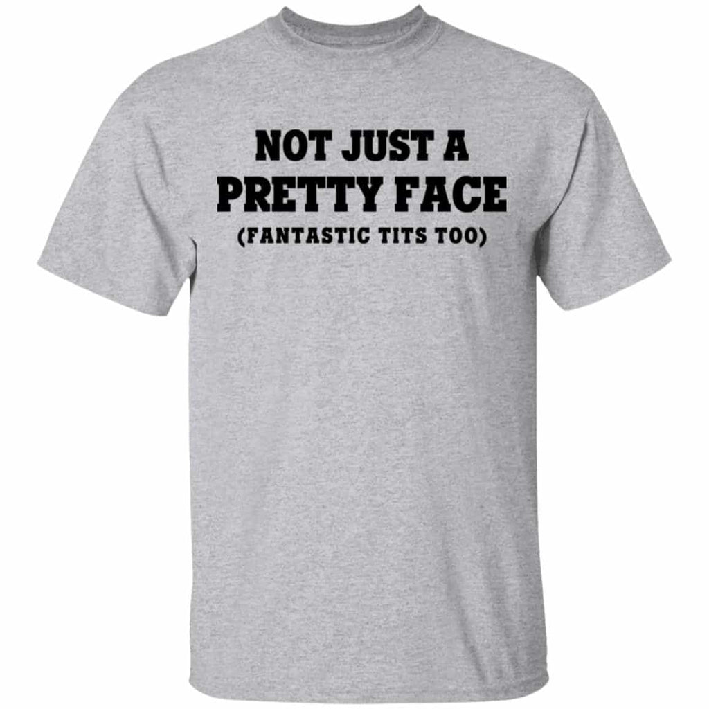 Not Just a Pretty Face, Fantastic Tits Too Shirt, Hoodie, Tank