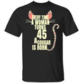 Every Time A Woman Turns 45 A Cougar Is Born Birthday Shirt, Hoodie, Tank