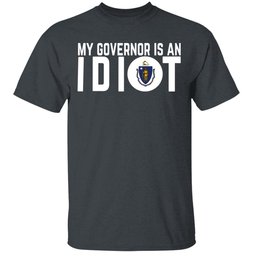 My Governor Is An Idiot Massachusetts Shirt, Hoodie, Tank