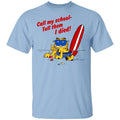 Call My School Tell Them I Died Summer Garfield Version Shirt, Hoodie, Tank