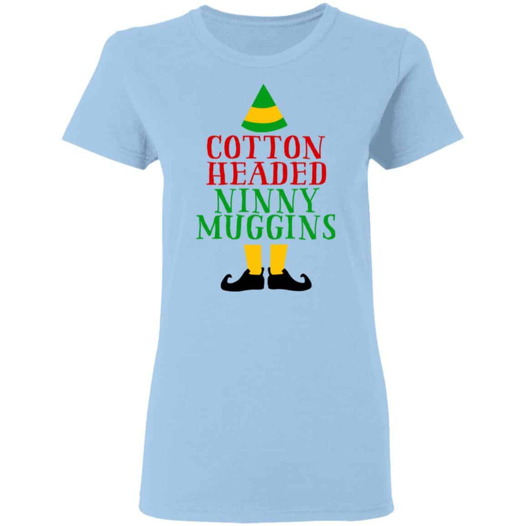Cotton Headed Ninny Muggins Elf Shirt, Hoodie, Tank