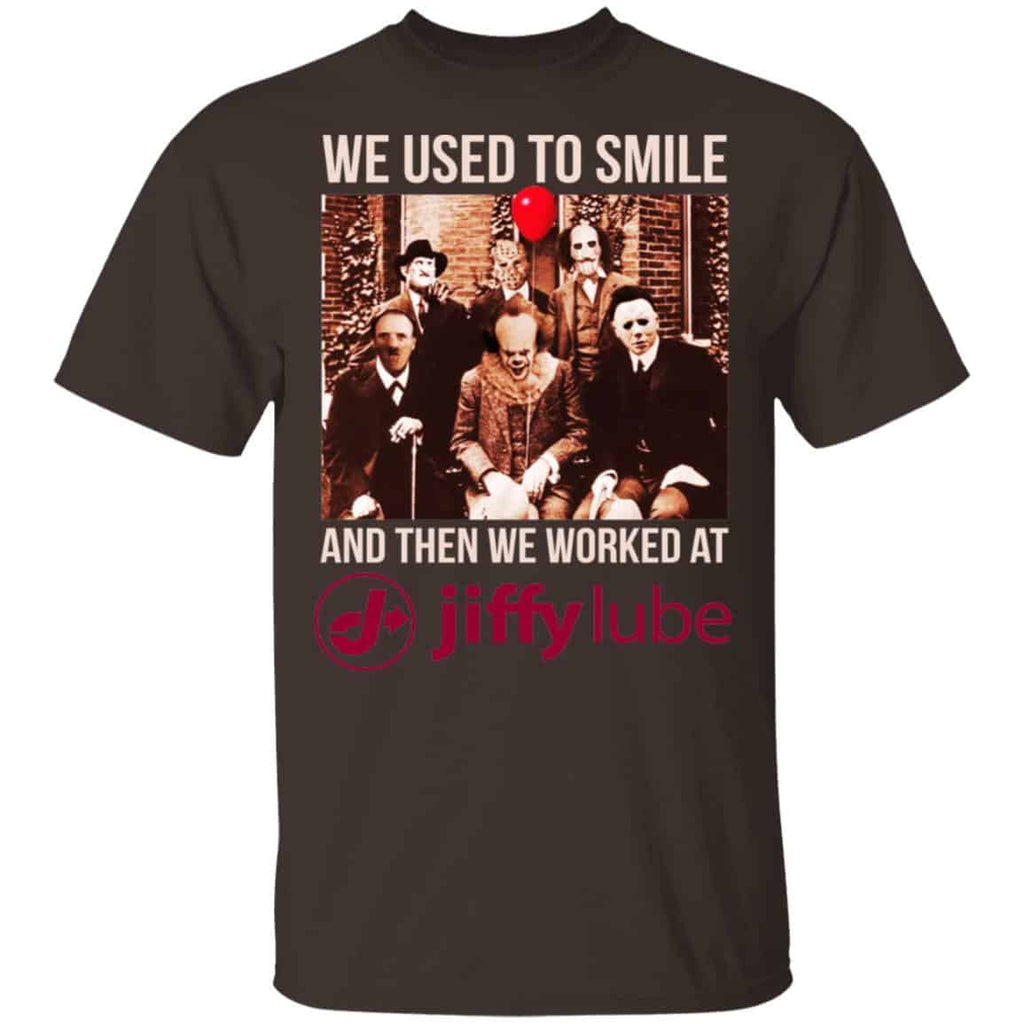 We Used To Smile And Then We Worked At Jiffy Lube Shirt, Hoodie, Tank