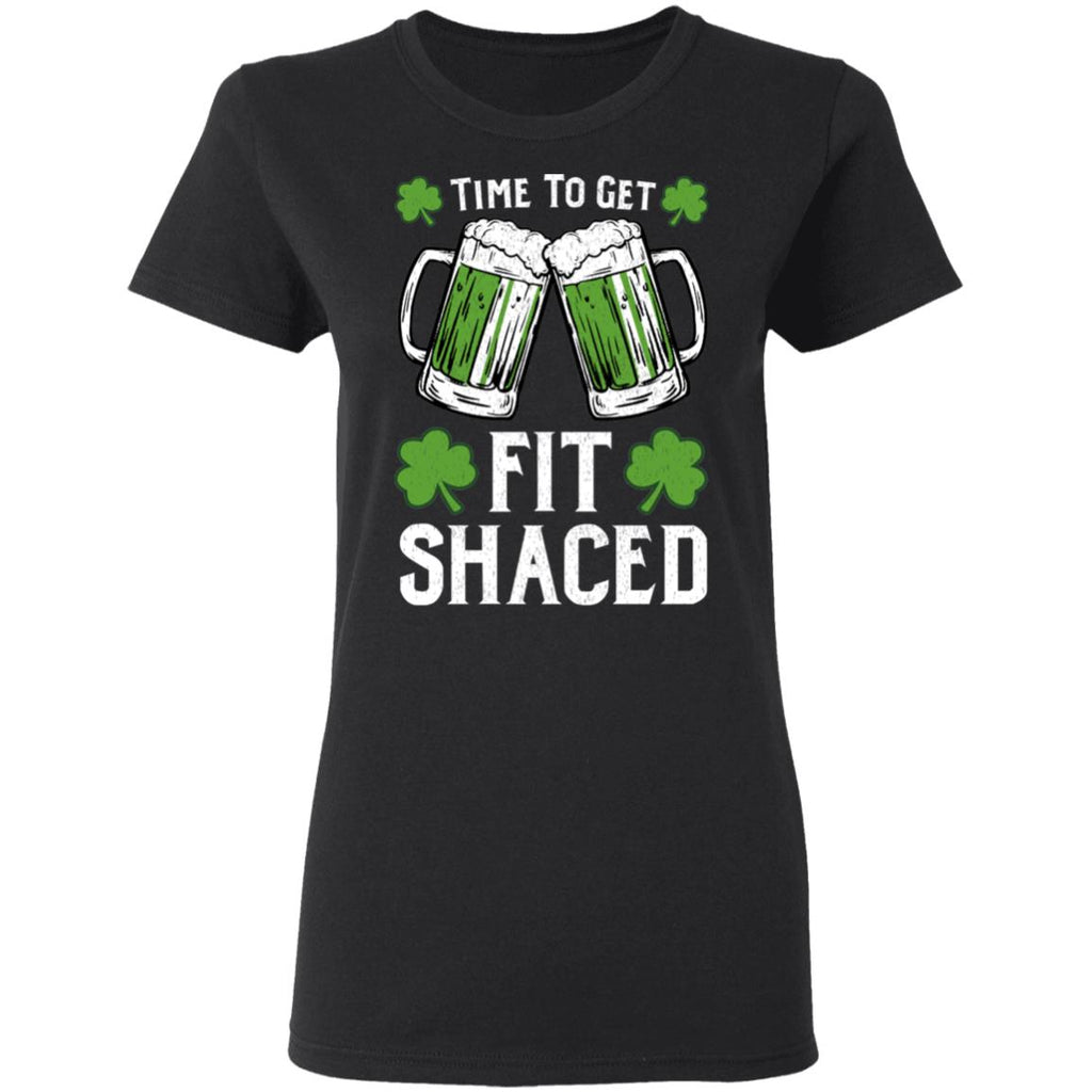 Time To Get Fit Shaced St Patrick’s Day Shirt, Hoodie, Tank