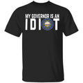 My Governor Is An Idiot New Hampshire Shirt, Hoodie, Tank