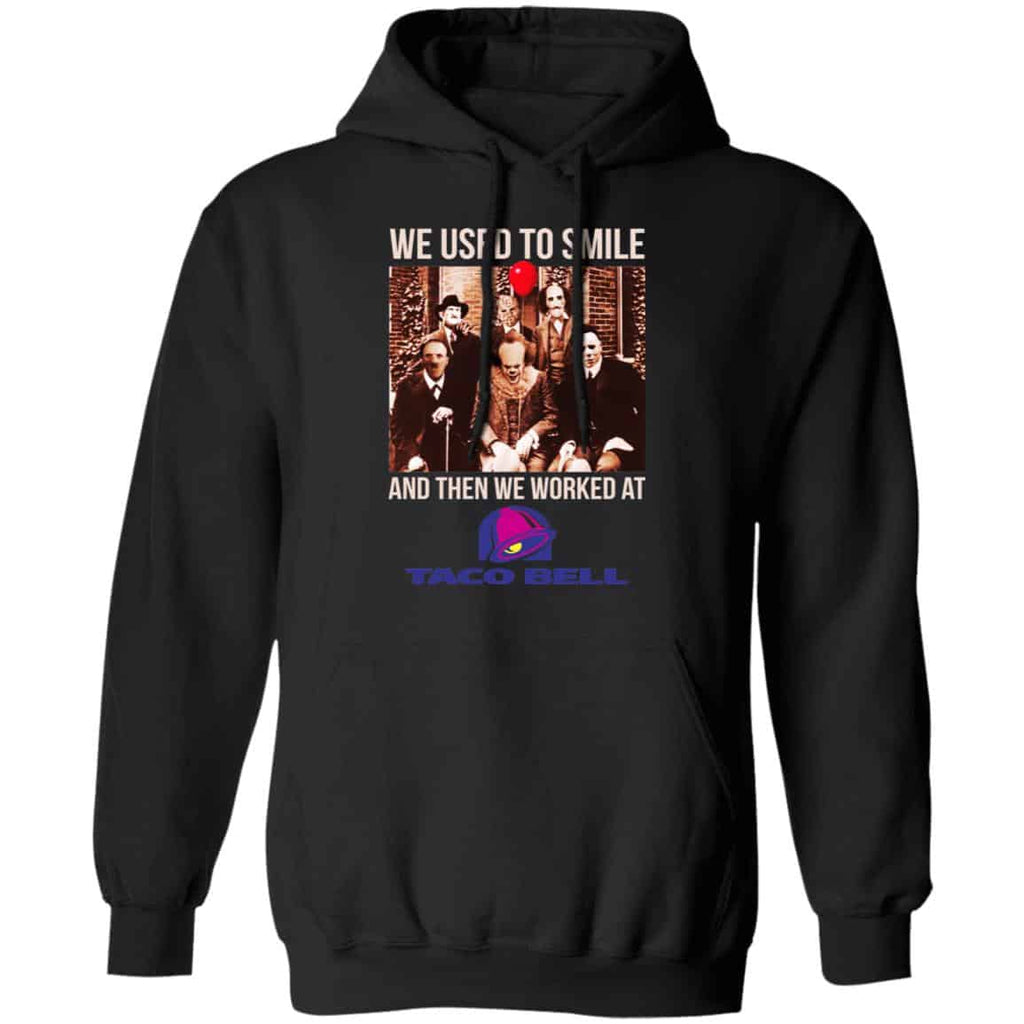 We Used To Smile And Then We Worked At Taco Bell Halloween Shirt, Hoodie, Tank