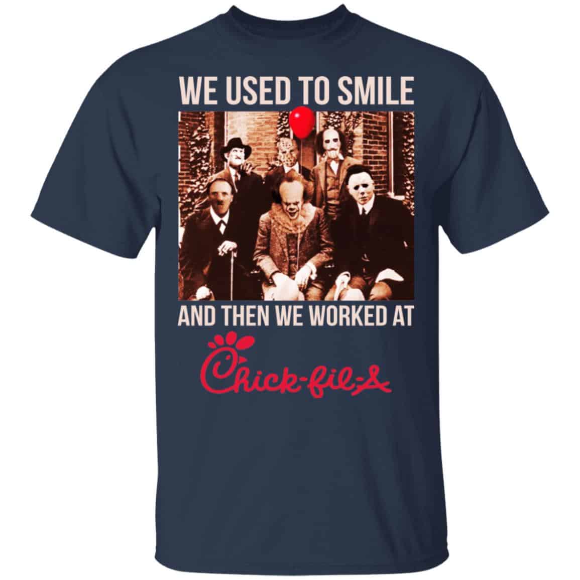 We Used To Smile And Then We Worked At Chick-fil-A Halloween Shirt, Hoodie, Tank