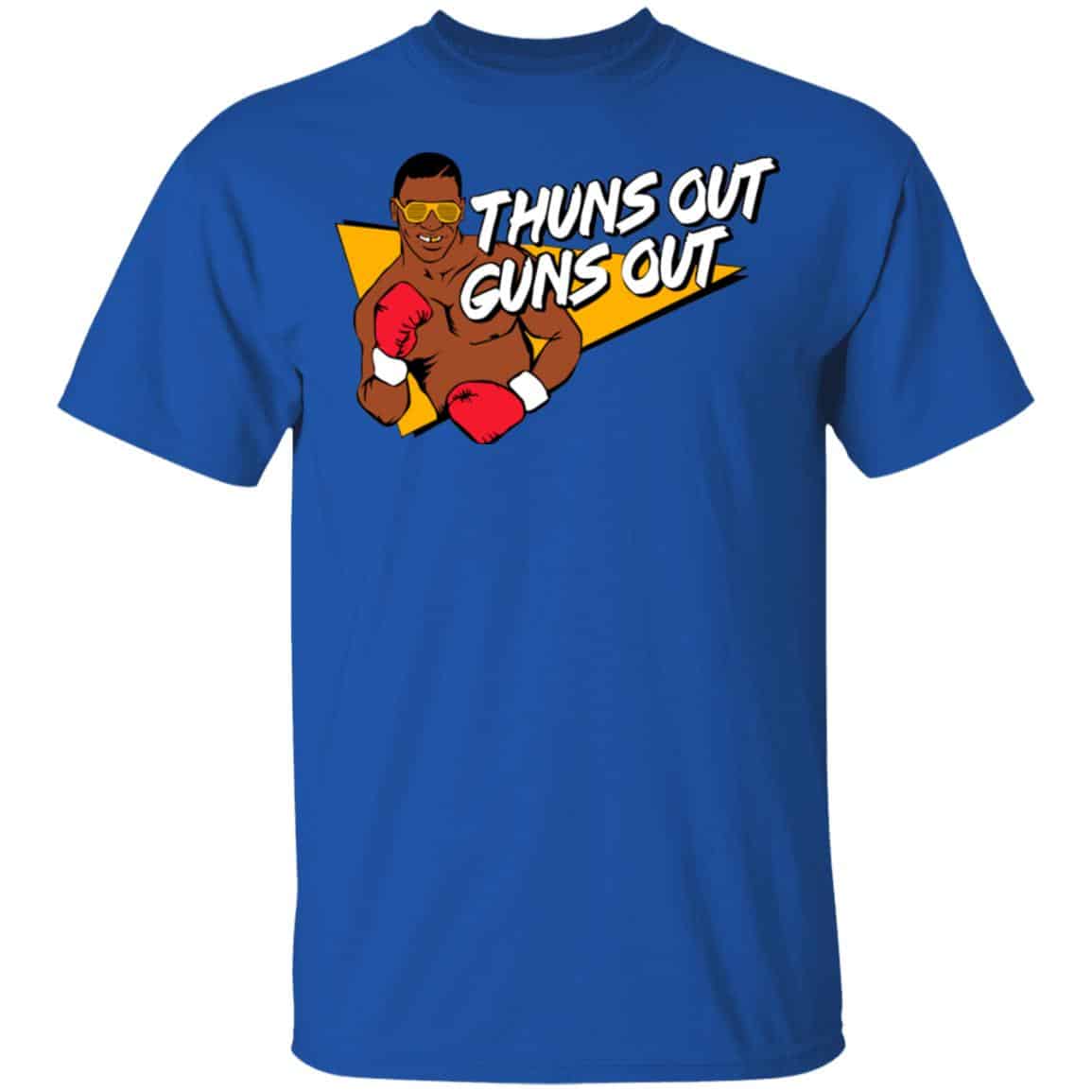 Mike Tyson Thuns Out Guns Out Shirt, Hoodie, Tank
