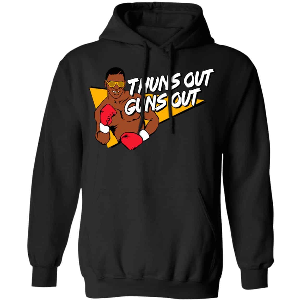 Mike Tyson Thuns Out Guns Out Shirt, Hoodie, Tank