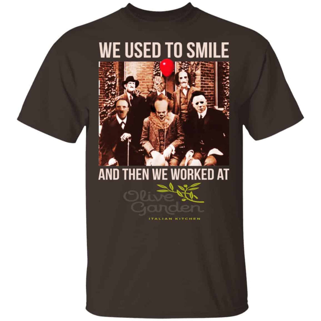 We Used To Smile And Then We Worked At Olive Garden Shirt, Hoodie, Tank