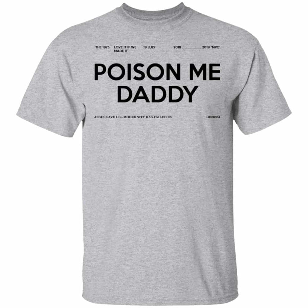 Poison Me Daddy Shirt, Hoodie, Tank