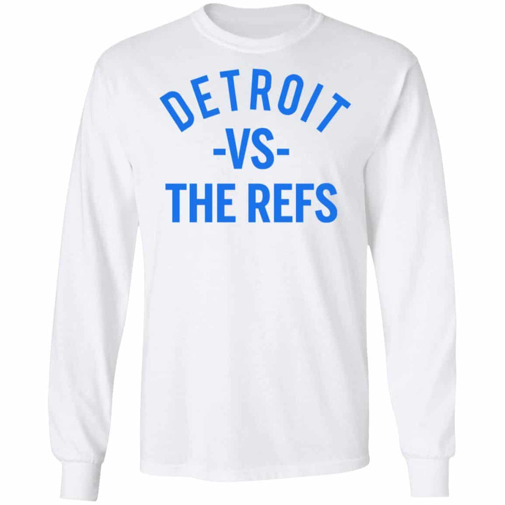 Detroit Vs The Refs Shirt, Hoodie, Tank