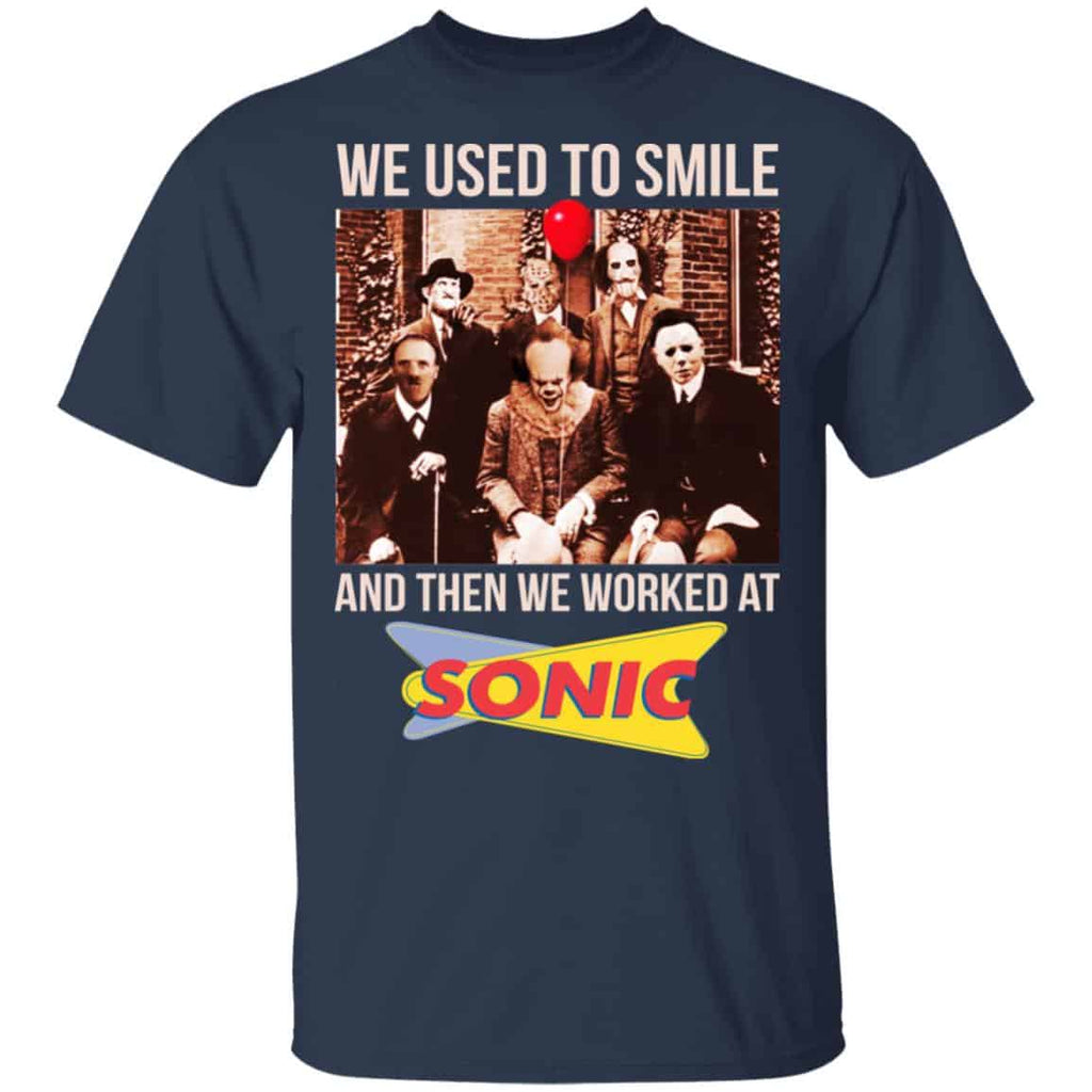 We Used To Smile And Then We Worked At Sonic Drive-In Shirt, Hoodie, Tank