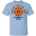 The Office Catch You On The Flippity Flip Shirt, Hoodie, Tank