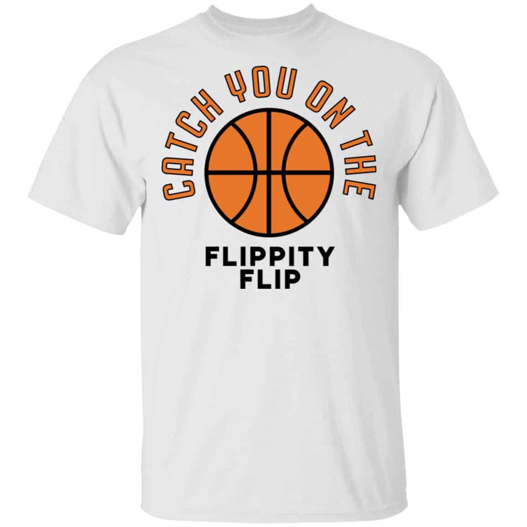 The Office Catch You On The Flippity Flip Shirt, Hoodie, Tank
