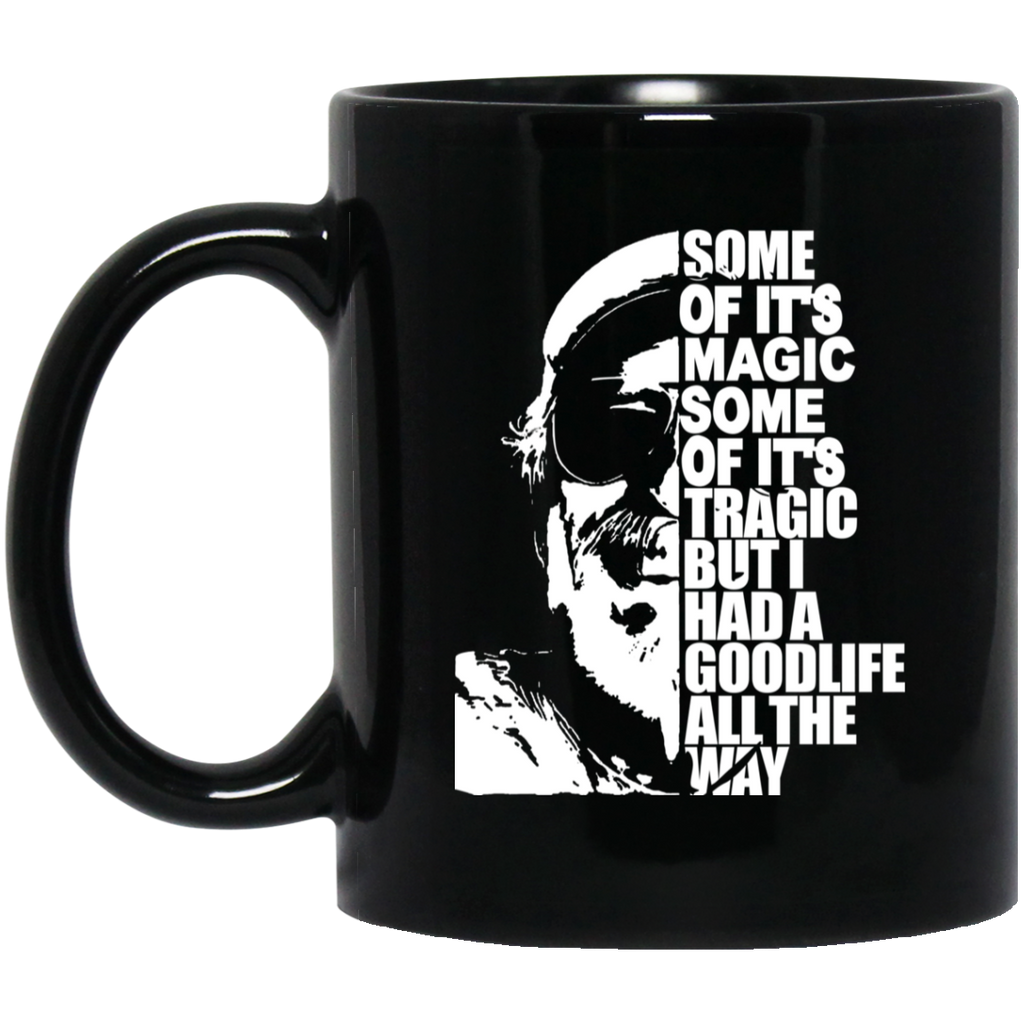 Some Of It’s Magic Some Of It’s Tragic But I Had A Good Life All The Way Jimmy Buffet Mug