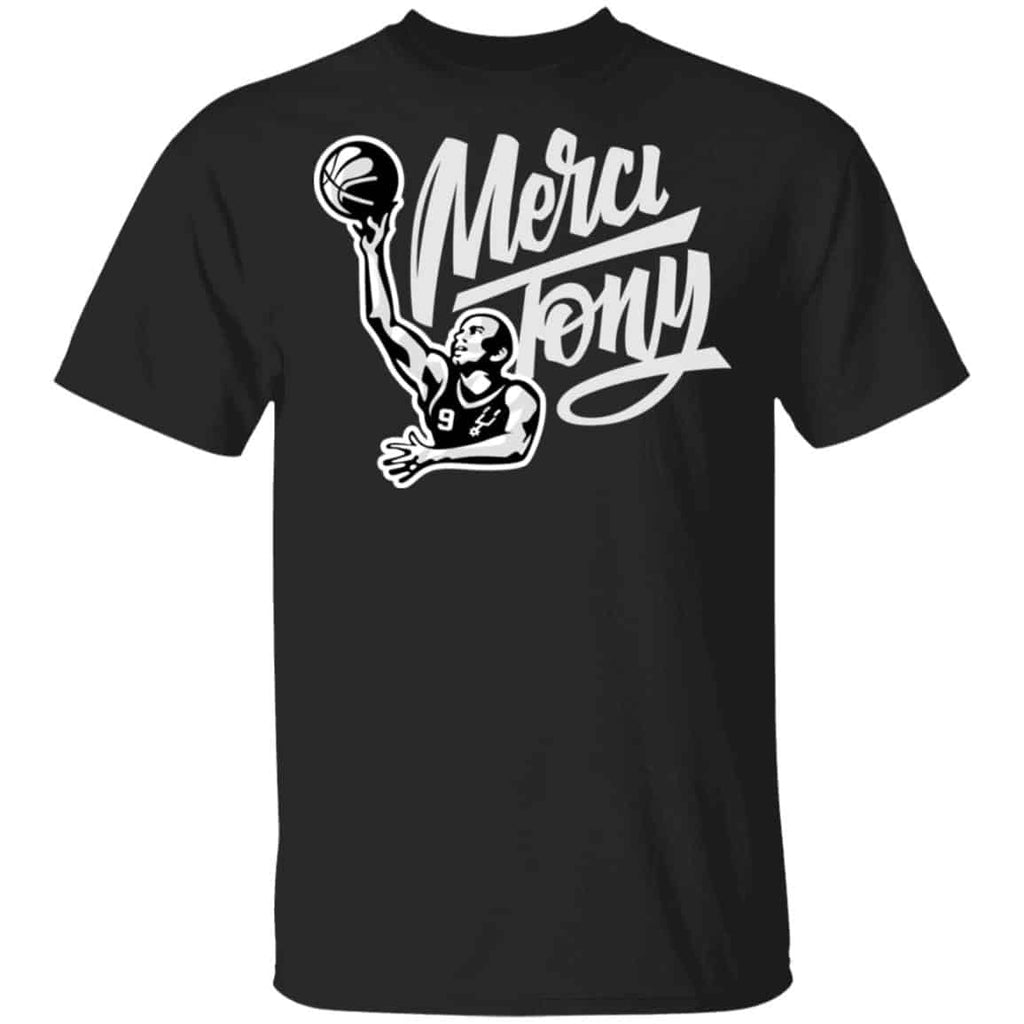 Tony Parker Merci Tony Shirt, Hoodie, Tank